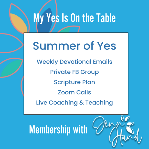 Jenn Hand: My Yes Is On the Table Summer of Yes Membership